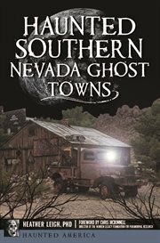Haunted Southern Nevada ghost towns cover image