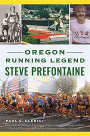 Oregon running legend Steve Prefontaine cover image