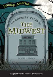 The ghostly tales of the midwest cover image