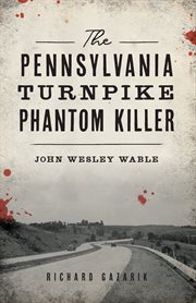 The pennsylvania turnpike phantom killer cover image