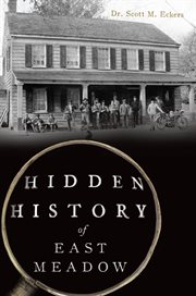 HIDDEN HISTORY OF EAST MEADOW cover image