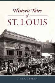 Historic tales of St. Louis cover image