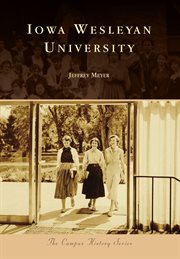 Iowa Wesleyan University : Campus History cover image