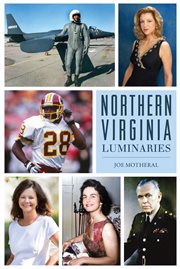 Northern Virginia Luminaries : American Chronicles cover image