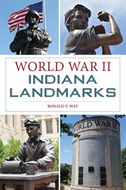 World War II Indiana Landmarks : Military cover image