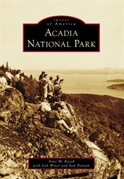 Acadia National Park : Images of America cover image
