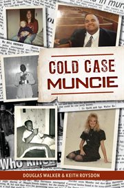 Cold Case Muncie : True Crime cover image