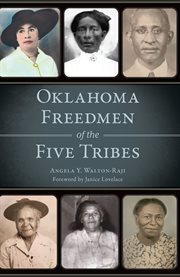 Oklahoma Freedmen of the Five Tribes : American Heritage cover image