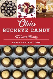 Ohio Buckeye Candy : A Sweet History. American Palate cover image