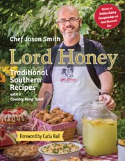 Lord Honey : Traditional Southern Recipes with a Country Bling Twist. Pelican cover image