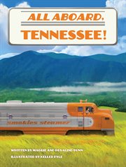 All Aboard, Tennessee! : Pelican cover image