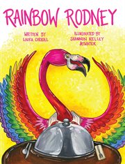 Rainbow Rodney : Pelican cover image