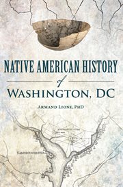 Native American History of Washington, DC : American Heritage cover image