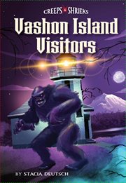 Vashon Island Visitors : Creeps & Shrieks cover image