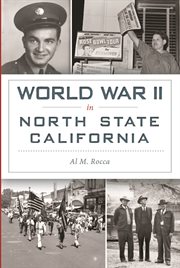 World War II in North State California : Military cover image