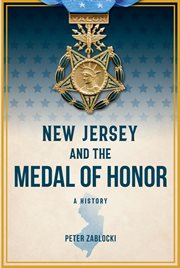 New Jersey and the Medal of Honor : A History. Military cover image