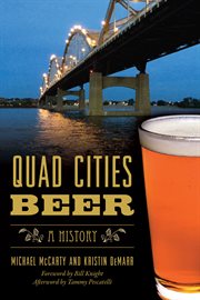 Quad Cities Beer : A History cover image