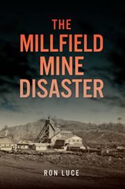 The Millfield Mine Disaster cover image