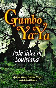Gumbo ya-ya : a collection of Louisiana folk tales cover image