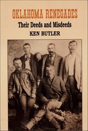 Oklahoma Renegades : Their Deeds and Misdeeds cover image