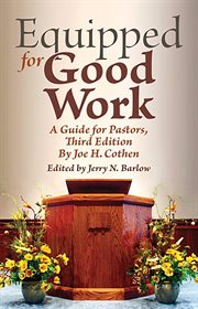 Equipped for good work : a guide for pastors cover image
