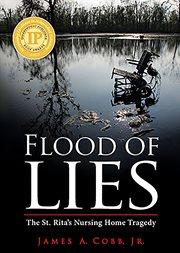 Flood of lies : the St. Rita's nursing home tragedy cover image