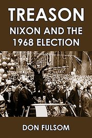 Treason : Nixon and the 1968 election cover image