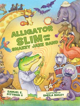 Cover image for Alligator Slim and His Snazzy Jazz Band