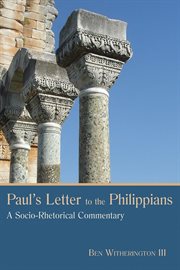 Paul's letter to the Philippians : a socio-rhetorical commentary cover image