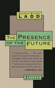 The presence of the future : the eschatology of Biblical realism cover image