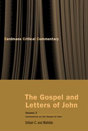The gospel and letters of john, volume 2 cover image