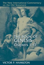 The book of Genesis : chapters 1-17 cover image