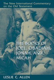 The books of joel, obadiah, jonah, and micah cover image