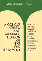 A concise Hebrew and Aramaic lexicon of the Old Testament cover image