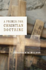 A primer for Christian doctrine cover image