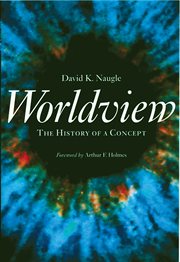 Worldview : the history of a concept cover image