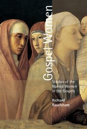 Gospel women : studies of the named women in the gospels cover image