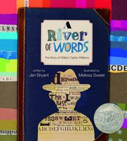A river of words : the story of William Carlos Williams cover image
