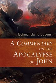 A Commentary on the Apocalypse of John cover image