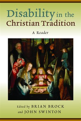 Cover image for Disability in the Christian Tradition