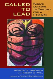 Called to lead : Paul's letters to Timothy for a new day cover image