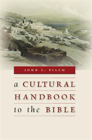 A cultural handbook to the Bible cover image