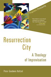 Resurrection City : a theology of improvisation cover image