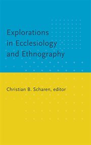 Explorations in ecclesiology and ethnography cover image