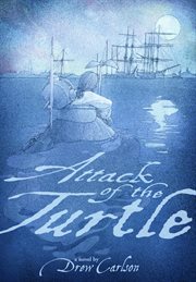 Attack of the Turtle : a novel cover image