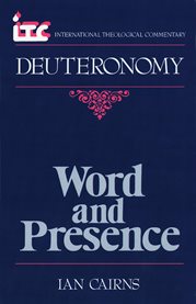 Deuteronomy : Word and Presence cover image
