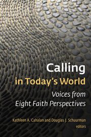 Calling in today's world : voices from eight faith perspectives cover image
