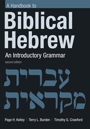 A handbook to Biblical Hebrew : an introductory grammar cover image