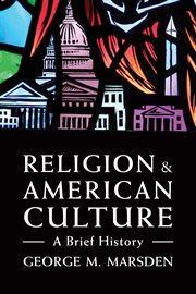 Religion and American culture : a brief history cover image