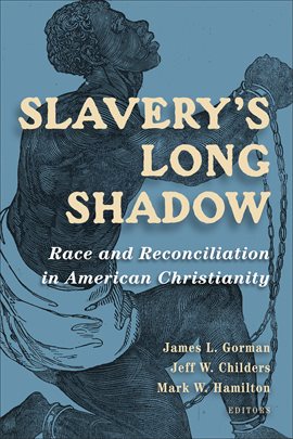 Cover image for Slavery's Long Shadow